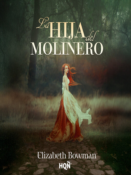 Title details for La hija del molinero by Elizabeth Bowman - Available